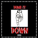 Slick James - DUMB IT DOWN (Original Mix)