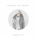 Famous AF - Change of heart