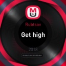 Rubtsov - Get high (original mix)