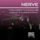 Nerve - You Don\'t Know Me (DJ Breeze Remix)