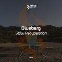 Blueberg - Slow Recuperation (Original Mix)