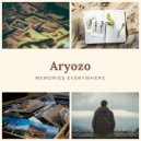 Aryozo - Memories Everywhere