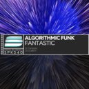 Algorithmic Funk - Fantastic