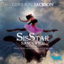 Gershon Jackson - SisSTAR Sanctified (He Picked Me Up) (DJ E-Clyps Blacklight Remix)