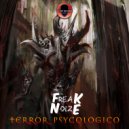 FreakNoize - Terror Psychologico (Original Mix)