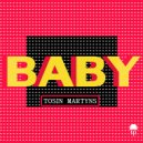 Tosin Martyns & Th Mark - Baby (Original Mix)