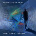Tayo Joyce & Chomby - Move To Your Beat