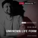 Unknown Life Form - Live @ Pioneer DJ TV - 22.05.18 ()