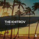 The Khitrov - Your Joy (Original Mix)