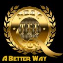 Q The Beat Boy & Dukebox Beats - A Better Way (feat. Dukebox Beats)