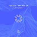 Jscott - Groove (Vaxx Remix)