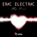 Eric Electric - My Love Lily (Original Mix)