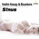 Vadim Kasap & Bounkers - S!nus