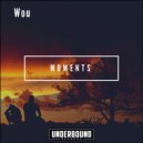 Wou - Moments (Original Mix)