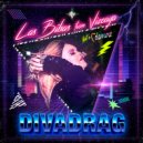 Las Bibas From Vizcaya & Cdamore Project - Divadrag (feat. Cdamore Project) (Original Club Mix)