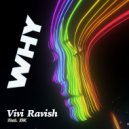 Vivi Ravish & DK - Why (feat. DK) (Radio Edit)