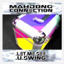 Mahjong Connection - U Don\'t Like Funky Music (Extended Dub Mix)