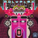 Polyplex - LSD Happy