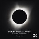 Demons Are Black Holes - Deep In Dub (Original Mix)