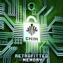 Chih - Retrofitted Memory
