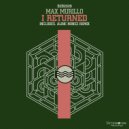 max Murillo - I returned (Aline Nunez Remix)