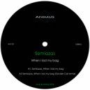 Semiazas - When I Lost My Bag