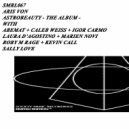 Aris Von - Astrobeauty (Caleb Weiss Remix)