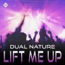 Dual Nature - Lift Me Up (Club Mix)