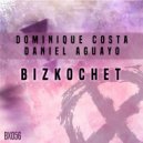 Dominique Costa & Daniel Aguayo - Bizkochet (Special Vocal Mix)