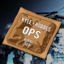 Kyle + Hobbes - Ops