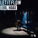 EBO Live & HOAX - Let It Flow