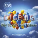 DJ GELIUS - My World of Trance #505 ()