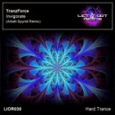 TranzForce - Invigorate (Arkett Spyndl Remix)