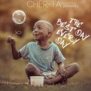 CHER-TA - The Best Day Every Day