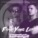 Stefan Gobano & Doreen & Soul - Feel Your Love (feat. Soul) (MD Dj Remix EXT)