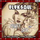 Eleksoul - Pretty Lady (Original Mix)