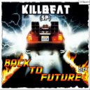 KillBeat (SP) - Back To Future