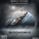 Marco Caetano - Buddhismus (Alberto Costas Remix)