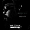 Gurkan Akol - Soldier Rave (Original Mix)