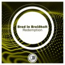 Bred in Breiðholt - Redemption (Original Mix)