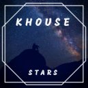 KHOUSE - Stars (Original Mix)