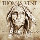 Thomas Vent - Land Of Sioux Pt.1 ( Santee ) (Original Mix)