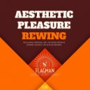 Aesthetic Pleasure - Rewing (Honney Bunny Remix)