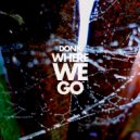 Donk - Where We Go