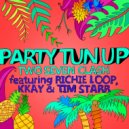 Two Seven Clash - Party Tun Up (Original Mix)