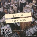 Tone Spann & Dj Trinityblade - Lets Go