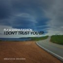 Fly & Sasha Fashion - Be With You