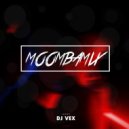 DJ VeX - Moombamix ()