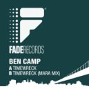 Ben Camp - Timecrash (Mara\'s Broken Elbow Remix)