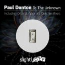 Paul Donton - To The Unknown (Paul Donton Dub Mix)